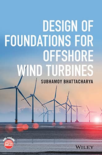 Design of Foundations for Offshore Wind Turbines von Wiley